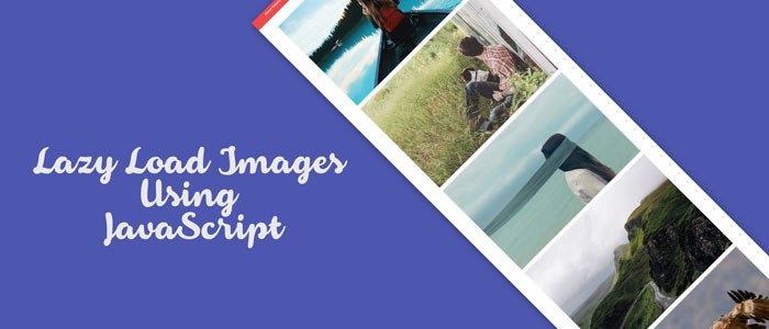 Lazy Load Images Using JavaScript PHP